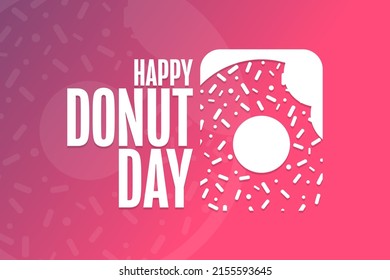 Happy Donut Day. Holiday concept. Template for background, banner, card, poster with text inscription. Vector EPS10 illustration