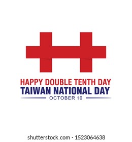 Happy Double Tenth Day. Taiwan National Day. October 10.