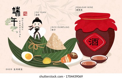 Happy Dragon Boat Festival poet Qu Yuan and traditional food rice dumpling and realgar wine. Chinese translation : Duanwu wine Qu Yuan Rice dumpling and Blessing