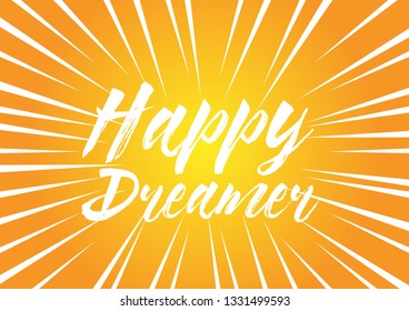 happy dreamer, beautiful greeting card background or banner with pop art theme. design illustration