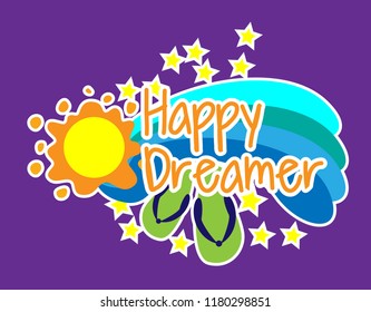 happy dreamer, greeting card background or banner with beach theme. design illustration