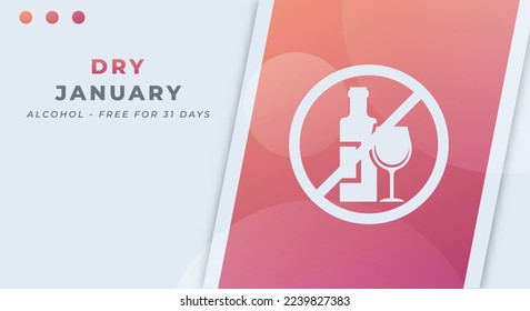 Happy Dry January Day Celebration Vector Design Illustration for Background, Poster, Banner, Advertising, Greeting Card