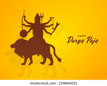 Happy Durga Puja Celebration Poster Design With Silhouette Goddess Durga Maa Against Chrome Yellow Background.