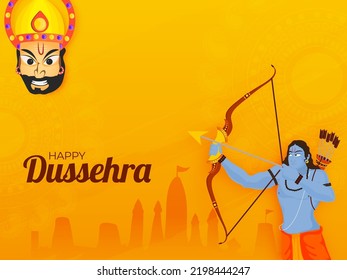 Happy Dussehra Celebration Poster Design With Lord Rama Taking An Aim Against Demon King Ravana On Chrome Yellow Silhouette Ayodhya Background.