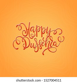 Happy Dussehra lettering.  Dussehra Calligraphy Poster Design. Poster Or Banner For Indian Festival Of Dussehra.