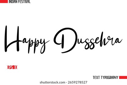 Happy Dussehra  Stylish Cursive Typography Text Design