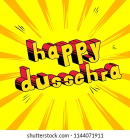 Happy Dussehra. Vector Illustration for the Hindu festival, with retro style comic book background.
