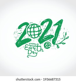 Happy Earth Day 2021. Green handwritten logo. April 22. Vector hand drawn template.