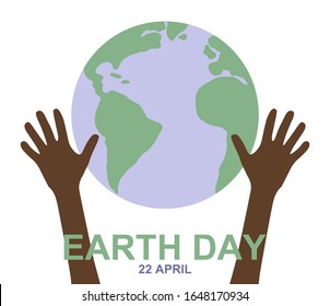Happy Earth Day 22 April concept for environment safety celebration. Save the earth. Two hands holding the world. Isolated on white background. Flat style. Vector Illustration EPS10 format