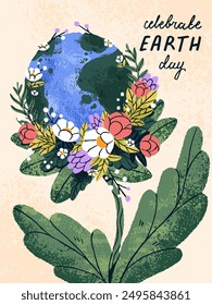 Happy Earth Day, 22 April poster. Protection of planet, ecology. Concept of social support to save nature, environment. Healthy world, clean globe with bloom flowers, plants. Flat vector illustration