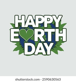 Happy Earth Day, 22 April white vector typography banner with leaves isolated on white background
