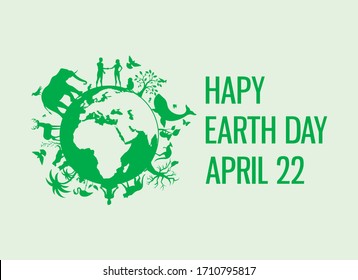 Happy Earth Day with animals and plants vector. Planet Earth with fauna and flora icon. Environmental concept. Wild animals silhouette vector. Earth Day Poster, April 22nd. 