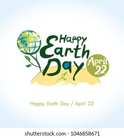 Happy Earth Day April 22. Lettering template. Painted planet on and handwritten words. Vector Earth day illustration.