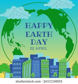 Happy Earth Day, April 22. Illustration of cartoon vectors with green urban concepts against the background of the earth's ball and the color of gradation of yellow green. Colorful element