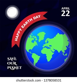 happy earth day background with globe illustration. celebrate international day. holiday wallpaper with moon vector.