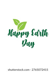 Happy Earth Day calligraphy and typography letter, Happy Earth Day hand lettering vector illustration with leaves on white background. Earth day banner, poster