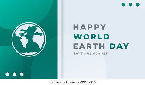 Happy Earth Day Celebration Vector Design Illustration. Template for Background, Poster, Banner, Advertising, Greeting Card or Print Design Element