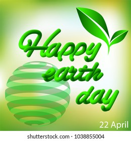 Happy earth day concept. Green vector illustration