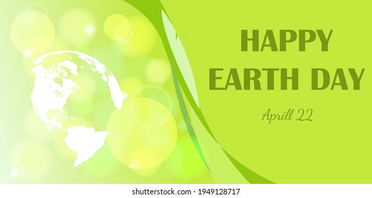 Happy earth day. Congratulatory banner. Bright and light green background. Vector graphics