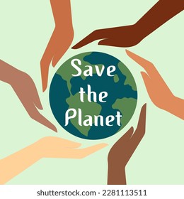 Happy earth day. Different nationalities six hands hold and protect the earth, and globes. Hands protect the earth. Earth Day. Vector illustration in flat cartoon style.