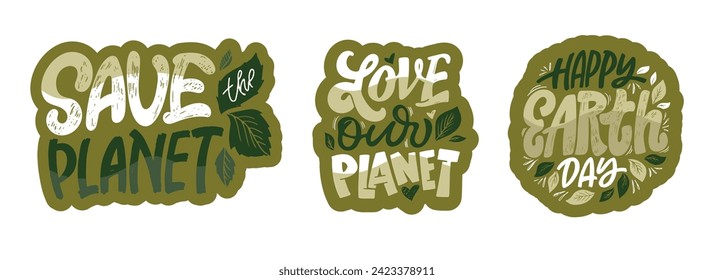 Happy Earth day, Eco friendly, Save our planet, stay green - cute hand drawn doodle lettering art. Lettering t -shirt design, mug print, 100% vector file