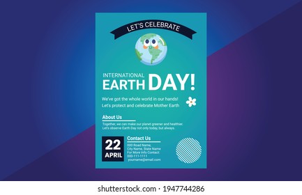 Happy Earth Day flyer design template, Earth day vector poster design will illustration. Celebrate Earth day poster card design.