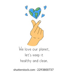 Happy Earth Day Greeting Card Vector Illustration Text about Save the Planet Clean and Healthy Love Gesture with Heart shaped Earth Planet