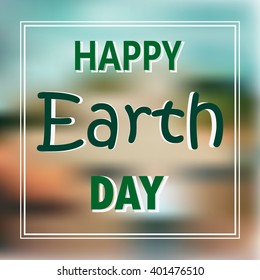 Happy Earth Day greeting card. Nature background with green  grass on blurred soft background.  EPS10 vector illustration