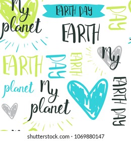 Happy Earth Day Hand Drawn Lettering Seamless Pattern Background