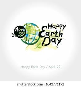 Happy Earth Day hand lettering template. April 22. Painted planet on and handwritten words. Vector Earth day illustration.