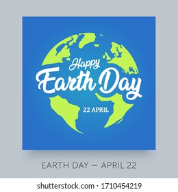 Happy Earth Day hand lettering. Vector logo for your design, banner, poster. Good use illustration to for environment safety celebration.