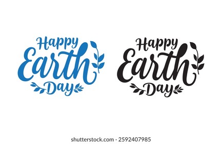 Happy Earth Day hand lettering vector illustration with leaves on white background. Earth day banner, poster. Earth Day environmental and Eco activism vector