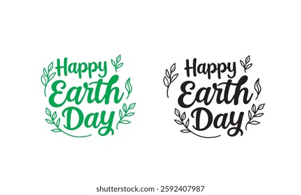 Happy Earth Day hand lettering vector illustration with leaves on white background. Earth day banner, poster. Earth Day environmental and Eco activism vector