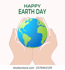 Happy Earth Day. The hands carefully hold the planet Earth. The concept of World Environment Day, "Let's save the Earth", "Let's protect the environment and eco-green life".