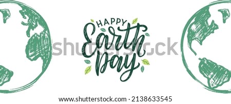 Happy Earth Day hand-sketched web banner. Earth day lettering decorated by leaves and drawing of planet Earth. Eco and environment activism vector concept
