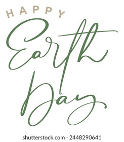 Happy Earth Day handwritten lettering text logo. Typography calligraphic design for greeting cards and poster template celebration. Vector illustration