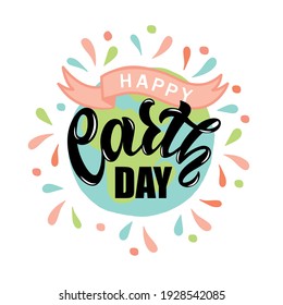 Happy earth day handwritten text. Poster design with Planet Earth and colorful confetti isolated on white background. Vector doodle illustration. Hand lettering, modern brush calligraphy