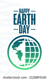 Happy Earth Day. Holiday concept. Template for background, banner, card, poster with text inscription. Vector EPS10 illustration