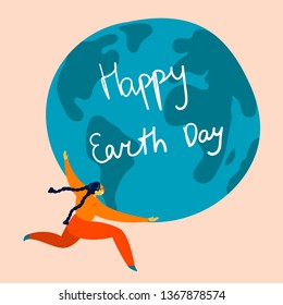 Happy Earth Day international holiday. Youn girl, woman holds earth globe in her hands. For celebration of 22 april. Environment friendly and eceology supporting concept. Flat vector illustration