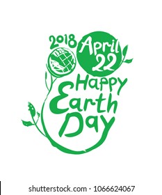 Happy Earth Day isolated vector template. 22 April. 2018. Planet and handwritten font. Vector illustration.