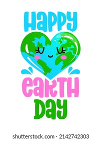 Happy Earth Day - Earth Day kawaii drawing with heart shape Earth. Poster or t-shirt textile graphic design. Beautiful illustration. Earth Day environmental Protection. Every year on April 22.