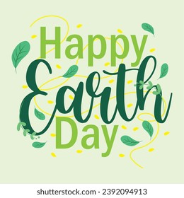 Happy earth day lettering poster Vector illustration