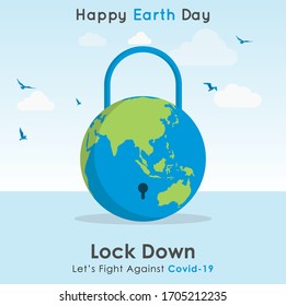 Happy Earth Day, Earth in lock shape, Corona Lockdown, Earth Day. Eco friendly concept. Vector illustration. Earth day concept. 