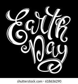 Happy Earth Day poster with hand lettering. Vector illustration.