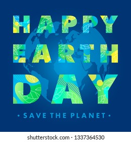 Happy Earth Day typography design.Letters with fluid shapes,tiny leaves and Earth silhouette on a background.Earth Day concept perfect for prints, flyers,banners design and more.