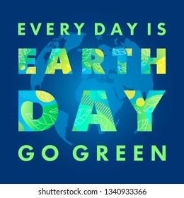 Happy Earth Day typography design.Letters with fluid shapes,tiny leaves and Earth silhouette on a background.Earth Day concept perfect for prints, flyers,banners design and more.Every day is Earth Day