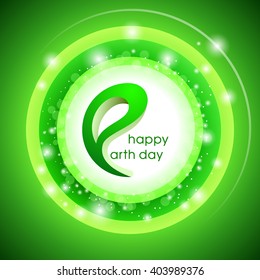 Happy Earth Day. Vector design illustration with glowing green background.
