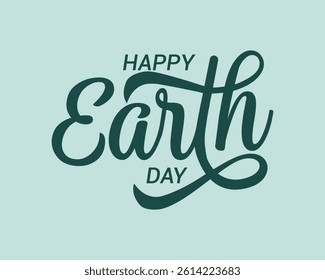 Happy Earth Day vector graphic with beautiful lettering for greeting card, banner, poster ETC.