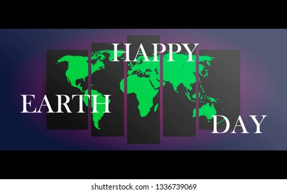 Happy Earth day, world Map with shadow and behind glass, abstract background, vector illustration