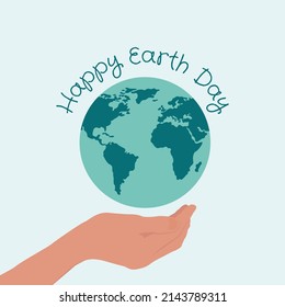 Happy earth day.Hands holding globe, earth. Earth day concept. Modern flat style illustration